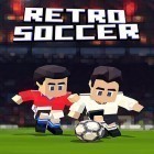 Avec le jeu Quetzalcoatl pour Android téléchargez gratuitement Retro soccer: Arcade football game sur le portable ou la tablette.