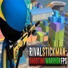 Avec le jeu Le Sauvetage du Titanic pour Android téléchargez gratuitement Rival stickman: Shooting warrior FPS sur le portable ou la tablette.