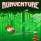 Avec le jeu Navire planant: Créez, volez, répétez pour Android téléchargez gratuitement Runventure sur le portable ou la tablette.