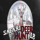 Avec le jeu La Course Apocalyptique 2 pour Android téléchargez gratuitement Safari deer hunt 2018 sur le portable ou la tablette.