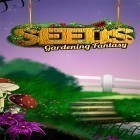 Avec le jeu les Terres Paumées. La Ville des Ombres pour Android téléchargez gratuitement Seeds: The magic garden sur le portable ou la tablette.