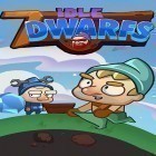 Avec le jeu Monde du jurassique: Evolution pour Android téléchargez gratuitement Seven idle dwarfs: Miner tycoon sur le portable ou la tablette.