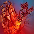 Avec le jeu Paradis des mignons  pour Android téléchargez gratuitement Ships vs sea monsters sur le portable ou la tablette.
