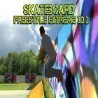 Avec le jeu Road rider: Apocalypse pour Android téléchargez gratuitement Skateboard freestyle extreme 3D 2 sur le portable ou la tablette.