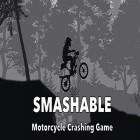 Avec le jeu Le Basketball. Jeu de Sortie pour Android téléchargez gratuitement Smashable 2: Xtreme trial motorcycle racing game sur le portable ou la tablette.