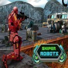 Avec le jeu Les Histoires de Fruits pour Android téléchargez gratuitement Sniper robots sur le portable ou la tablette.