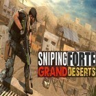 Avec le jeu Guerre de la dynastie pour Android téléchargez gratuitement Sniping forte: Grand deserts sur le portable ou la tablette.