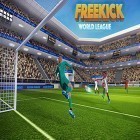 Avec le jeu Highway insanity pour Android téléchargez gratuitement Soccer world league freekick sur le portable ou la tablette.