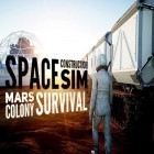 Avec le jeu Le Tour De Vélo Extrême pour Android téléchargez gratuitement Space construction simulator: Mars colony survival sur le portable ou la tablette.