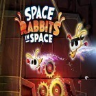 Avec le jeu La Station Service: Les Heures de Pointe pour Android téléchargez gratuitement Space rabbits in space sur le portable ou la tablette.