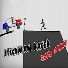 Avec le jeu Eclipsis: Idle Tycoon Game pour Android téléchargez gratuitement Stickman racer road draw sur le portable ou la tablette.
