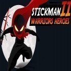 Avec le jeu Magnat simple de mine: Mine de clicker: Magnat paresseux  pour Android téléchargez gratuitement Stickman warriors heroes 2 sur le portable ou la tablette.