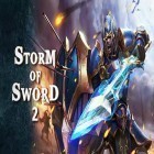 Avec le jeu Hélicoptère d'assaut: Champ de combat sur l'île pour Android téléchargez gratuitement Storm of sword 2 sur le portable ou la tablette.