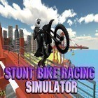 Avec le jeu Forces of freedom pour Android téléchargez gratuitement Stunt bike racing simulator sur le portable ou la tablette.