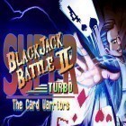 Avec le jeu Coureurs-jumeaux 2 pour Android téléchargez gratuitement Super blackjack battle 2: Turbo edition sur le portable ou la tablette.