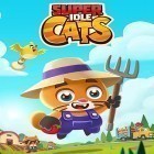 Avec le jeu La Grande Chasse: Le Tournoi Pro pour Android téléchargez gratuitement Super idle cats: Tap farm sur le portable ou la tablette.