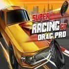 Avec le jeu NFL Kicker pour Android téléchargez gratuitement Super racing GT: Drag pro sur le portable ou la tablette.