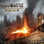 Avec le jeu Bubbleon pour Android téléchargez gratuitement Tanks of battle: World war 2 sur le portable ou la tablette.