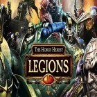 Avec le jeu Ile de crâne  pour Android téléchargez gratuitement The Horus heresy: Legions sur le portable ou la tablette.