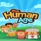 Avec le jeu La Manie de Néon pour Android téléchargez gratuitement The human age sur le portable ou la tablette.