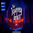 Avec le jeu Le Découpage des Zombies pour Android téléchargez gratuitement The Journey of Grace sur le portable ou la tablette.