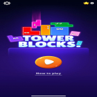 Avec le jeu La Défense de Garfield 2 pour Android téléchargez gratuitement Tower Blocks! sur le portable ou la tablette.