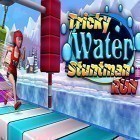 Avec le jeu Tournoi décisif de ninja pour Android téléchargez gratuitement Tricky water stuntman run sur le portable ou la tablette.