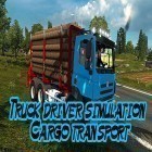 Avec le jeu Le Talisman: Le Prologue HD pour Android téléchargez gratuitement Truck driver simulation: Cargo transport sur le portable ou la tablette.