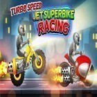 Avec le jeu Vertige: Forçage pour Android téléchargez gratuitement Turbo speed jet racing: Super bike challenge game sur le portable ou la tablette.