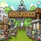 Avec le jeu Le Chaos en Grandes Voitures pour Android téléchargez gratuitement Warlanders sur le portable ou la tablette.