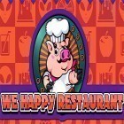 Avec le jeu Dimension est importante  pour Android téléchargez gratuitement We happy restaurant sur le portable ou la tablette.
