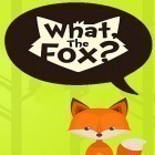 Avec le jeu Le Héro Assiégé pour Android téléchargez gratuitement What, the fox? Relaxing brain game sur le portable ou la tablette.