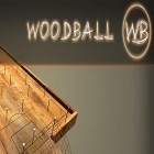 Avec le jeu Chute du château pour Android téléchargez gratuitement Woodball sur le portable ou la tablette.