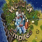 Avec le jeu Le Monde de Goo pour Android téléchargez gratuitement World of empires 2 sur le portable ou la tablette.