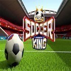 Avec le jeu Forteresse furieuse pour Android téléchargez gratuitement World soccer king sur le portable ou la tablette.