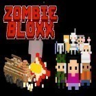 Avec le jeu La Frontière Sombre pour Android téléchargez gratuitement Zombie bloxx sur le portable ou la tablette.
