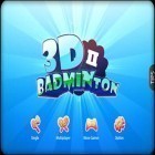 Avec le jeu La Slotomanie pour Android téléchargez gratuitement Badminton 2: 3D sur le portable ou la tablette.