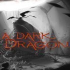 Avec le jeu Enfermé pour Android téléchargez gratuitement Dragon noir sur le portable ou la tablette.