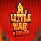 Avec le jeu La Légende de Minerve pour Android téléchargez gratuitement Petite guerre 2: Vengeance  sur le portable ou la tablette.