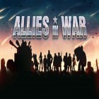 Avec le jeu Le Shooter de Glace pour Android téléchargez gratuitement Les Alliés de guerre sur le portable ou la tablette.