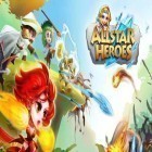 Avec le jeu  pour Android téléchargez gratuitement Tous les stars: Héros  sur le portable ou la tablette.