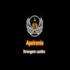 Avec le jeu Unique pour Android téléchargez gratuitement Apeironia: Les châteaux les plus puissants sur le portable ou la tablette.
