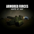 Avec le jeu Lancez-le!  pour Android téléchargez gratuitement Forces blindées: Monde de la guerre sur le portable ou la tablette.