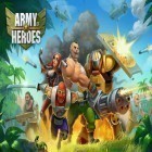 Avec le jeu Avabel en ligne pour Android téléchargez gratuitement Armée des héros sur le portable ou la tablette.