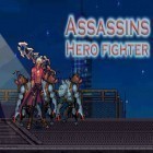 Avec le jeu Ligne de Front Commando pour Android téléchargez gratuitement Assassins: Le combattant héroïque   sur le portable ou la tablette.