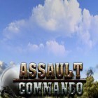 Avec le jeu Dans le Viseur! pour Android téléchargez gratuitement Commando d'assaut  sur le portable ou la tablette.
