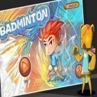 Avec le jeu Dans les airs  pour Android téléchargez gratuitement Badminton sur le portable ou la tablette.