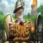 Avec le jeu Spunk et Moxie pour Android téléchargez gratuitement Bang- Bataille des Manowars sur le portable ou la tablette.