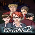 Avec le jeu Simulateur du bouc: BoucZ pour Android téléchargez gratuitement Une Belle avocate- Victoria 2 sur le portable ou la tablette.