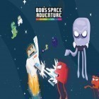 Avec le jeu Buddy et Moi pour Android téléchargez gratuitement Aventure spatiale de Bob sur le portable ou la tablette.